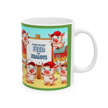 Load image into Gallery viewer, Ceramic Mug, (11oz, 15oz) Don&#39;t Feed the Zealots